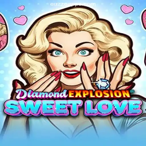 Immerse Yourself in the Thrills of DiamondExplosionSweetLove on EUZZO.COM