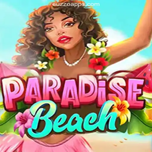 Exploring ParadiseBeach: The Ultimate Online Slots Experience on EUZZO.COM